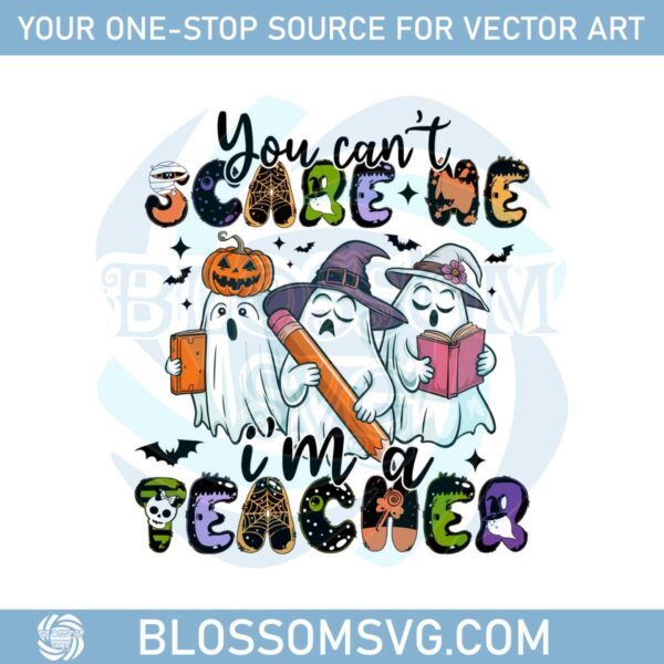 you-cant-scare-me-im-a-teacher-png