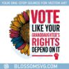 vote-like-your-granddaughters-rights-depend-on-it-svg