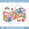 choose-kindness-groovy-retro-svg