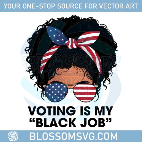 voting-is-my-black-job-american-girl-png