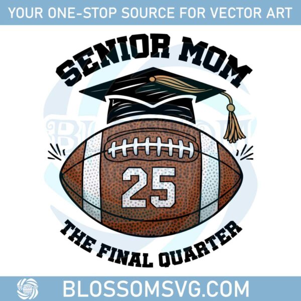 senior-mom-the-final-quarter-25-png