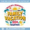 family-vacation-making-memories-together-svg