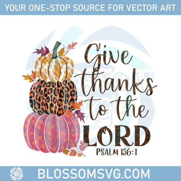 give-thanks-to-the-lord-fall-pumpkin-stack-thanksgiving-png