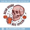 dead-inside-but-spiced-svg