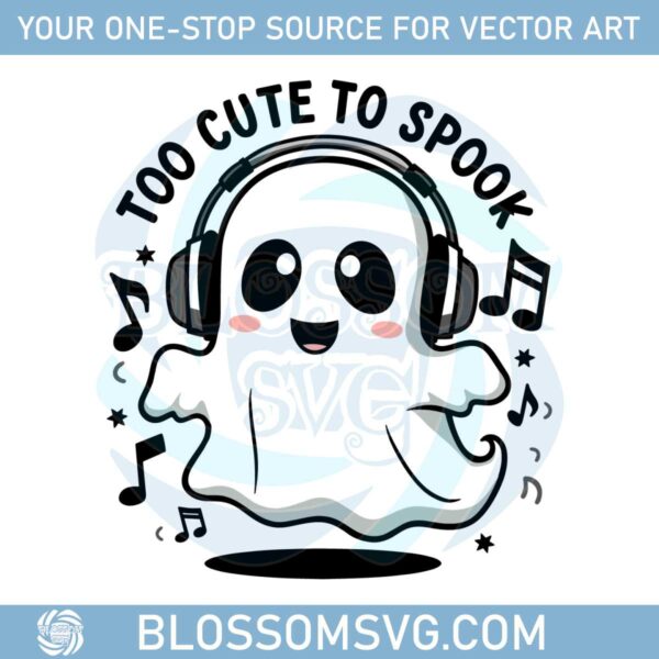 cute-ghost-too-cute-to-spook-ghost-with-headphones-svg