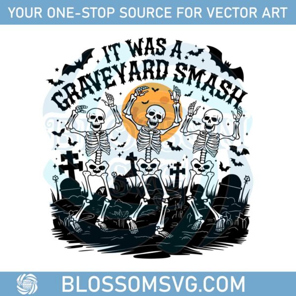 halloween-skeleton-it-was-a-graveyard-smash-svg