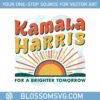 for-a-brighter-tomorrow-kamala-president-svg