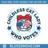 childless-cat-lady-who-votes-svg