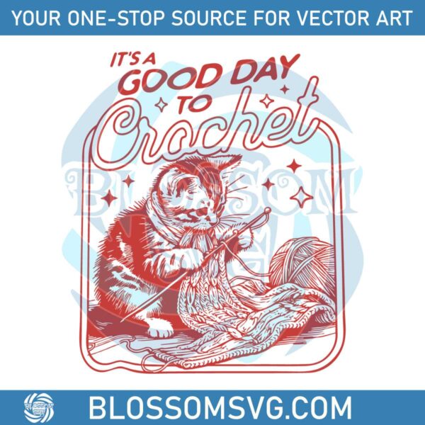 its-a-good-day-to-crochet-svg