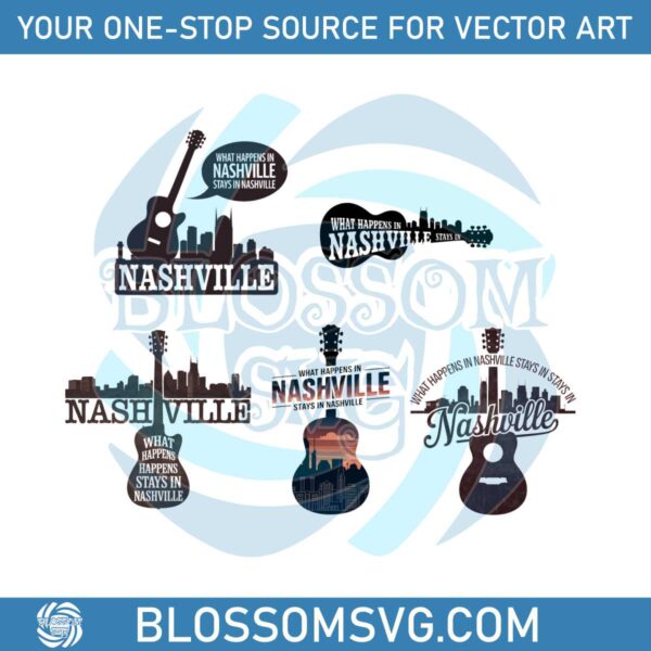 what-happens-in-nashville-stays-in-nashville-svg-png-bundle