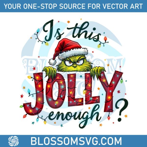 is-this-jolly-enough-funny-christmas-grinch-light-png