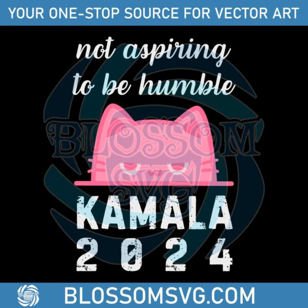 not-aspiring-to-be-humble-cat-ladies-kamala-2024-svg